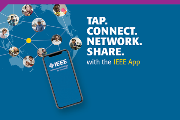 手机上的IEEE应用程序。文本显示“点击。连接。网络。共享。使用IEEE应用程序。”